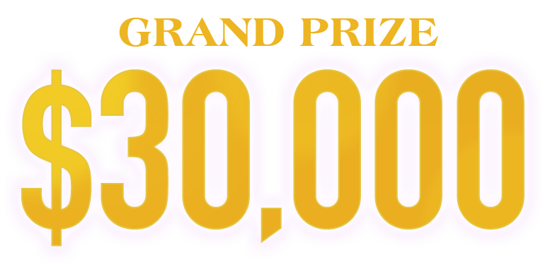 GRAND PRIZE $30,000